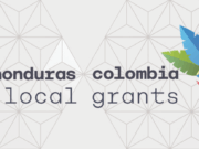 Local Grants Honduras & Colombia Roundup