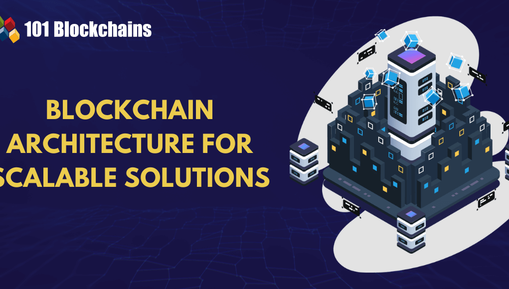 blockchain-architecture-in-scalable-solutions.png