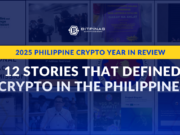 2025 Philippine Crypto Year in Review: 12 Stories That Defined Crypto in the Philippines