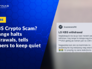 LS KBS Crypto Scam? Exchange Halts Withdrawals, Tells Members to Keep Quiet