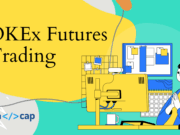 OKX (Previously OKEx) Futures Trading: Is Trading on Leverage Safe? 2025