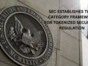 SEC Establishes Two-Category Framework for Tokenized Securities Regulation