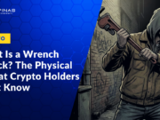 What Is a Wrench Attack? The Physical Threat Crypto Holders Must Know