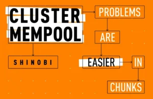 Cluster Mempool, Problems Are Easier In Chunks