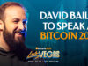 David Bailey Confirmed As A Bitcoin 2026 Speaker