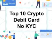 Top 10 No KYC Privacy Crypto Debit Cards (March 2026)
