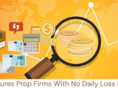 6 Best Futures Prop Firms With No Daily Loss Limit