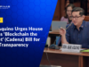 Bam Aquino Urges House to Pass ‘Blockchain the Budget’ (Cadena) Bill for Govt Transparency
