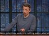 Seth Meyers’ recap of the past 3 weeks is a wild, chaotic ride