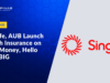₱167 a Month: Singlife, AUB Launch In-App Health Insurance on HelloMoney and Hello Pag-IBIG