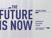 The Future Is Now, Words Of Wisdom From Jeff Booth