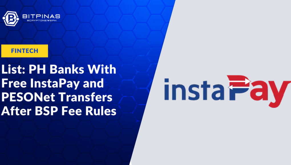 List-PH-Banks-With-Free-InstaPay-and-PESONet-Transfers-After-BSP-Fee-Rules.png