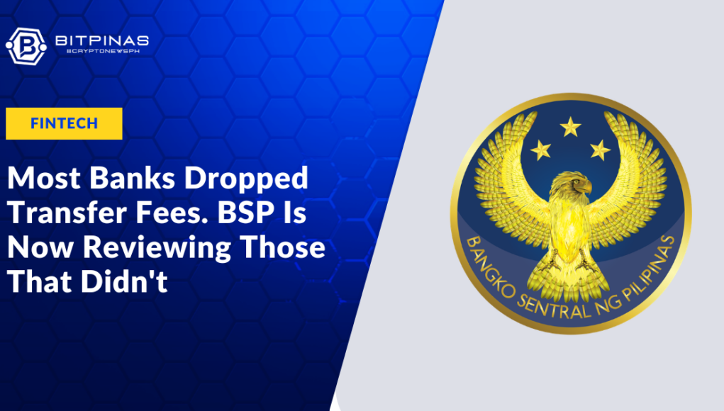 Most-Banks-Dropped-Transfer-Fees.-BSP-Is-Now-Reviewing-Those-That-Didnt.png