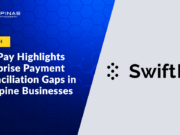 SwiftPay Highlights Enterprise Payment Reconciliation Gaps in Philippine Businesses