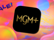 Streaming deal: Get MGM+ for $3.99 per month today only