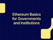 Ethereum for Governments and Institutions: Why neutral infrastructure matters now