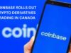 Coinbase rolls out Crypto Derivatives Trading in Canada