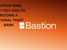 Bastion wins Early OCC nod to become a National Trust Bank