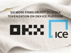 Six more firms object to stock tokenization on new OKX-ICE platform
